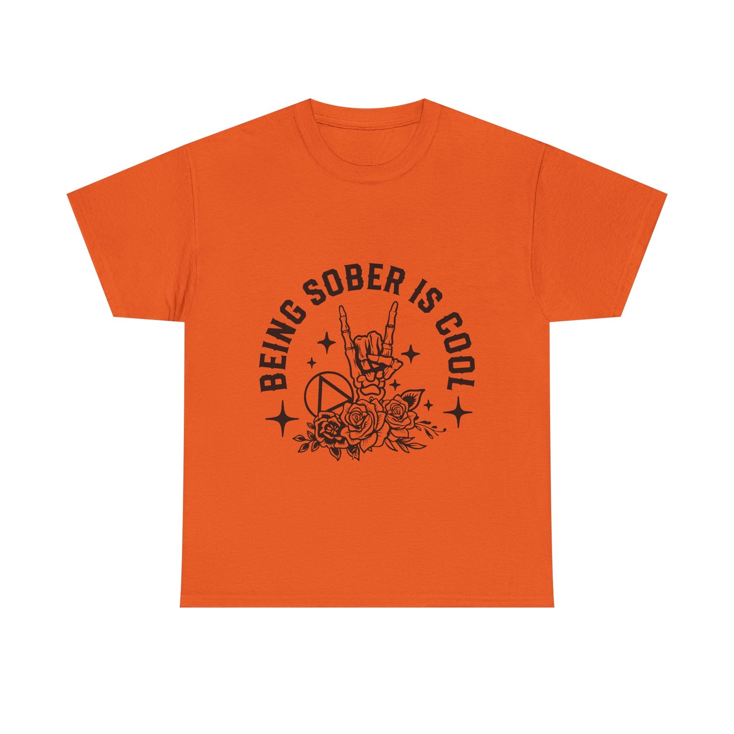 Being Sober Is Cool T‑Shirt