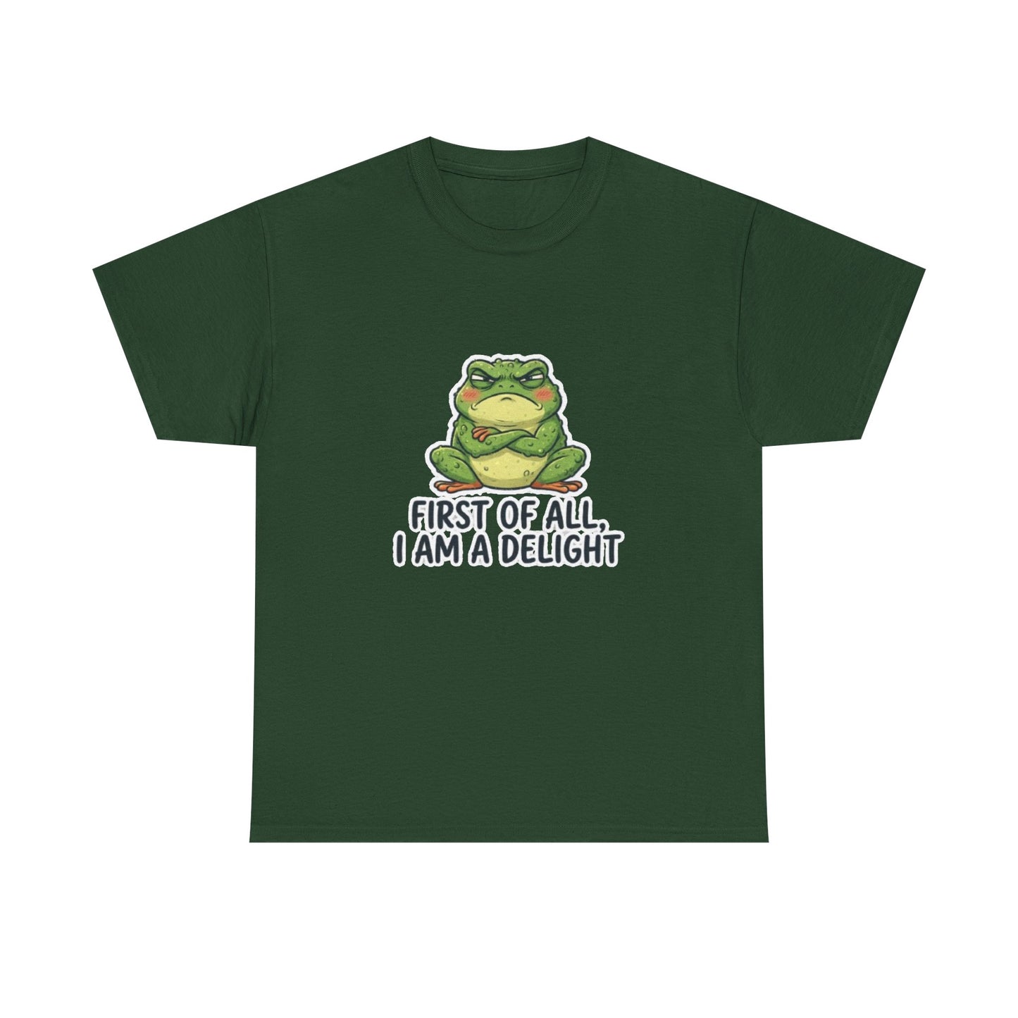 Funny Frog T-Shirt — "First of All, I Am a Delight" Cute Grumpy Frog Graphic Tee