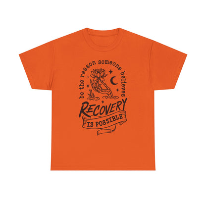 Recovery Is Possible T-Shirt — Inspirational Addiction Recovery Tee