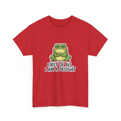 Funny Frog T-Shirt — "First of All, I Am a Delight" Cute Grumpy Frog Graphic Tee