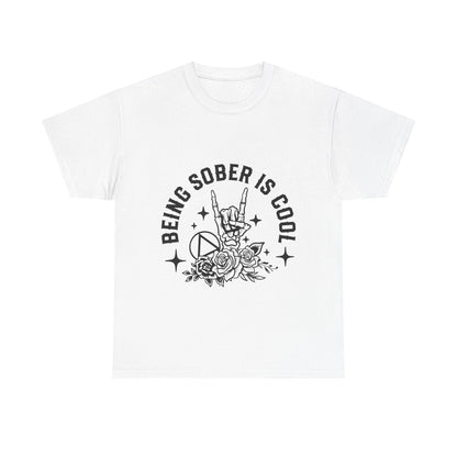 Being Sober Is Cool T‑Shirt