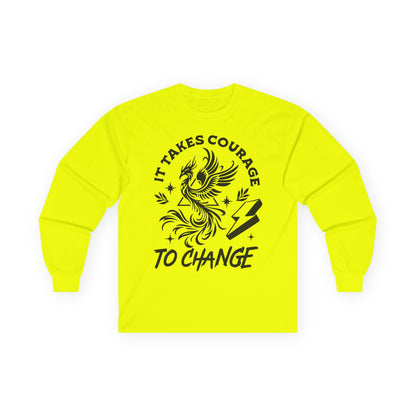 Long Sleeve Tee — "It Takes Courage to Change" Phoenix Graphic