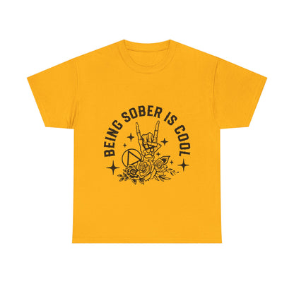Being Sober Is Cool T‑Shirt