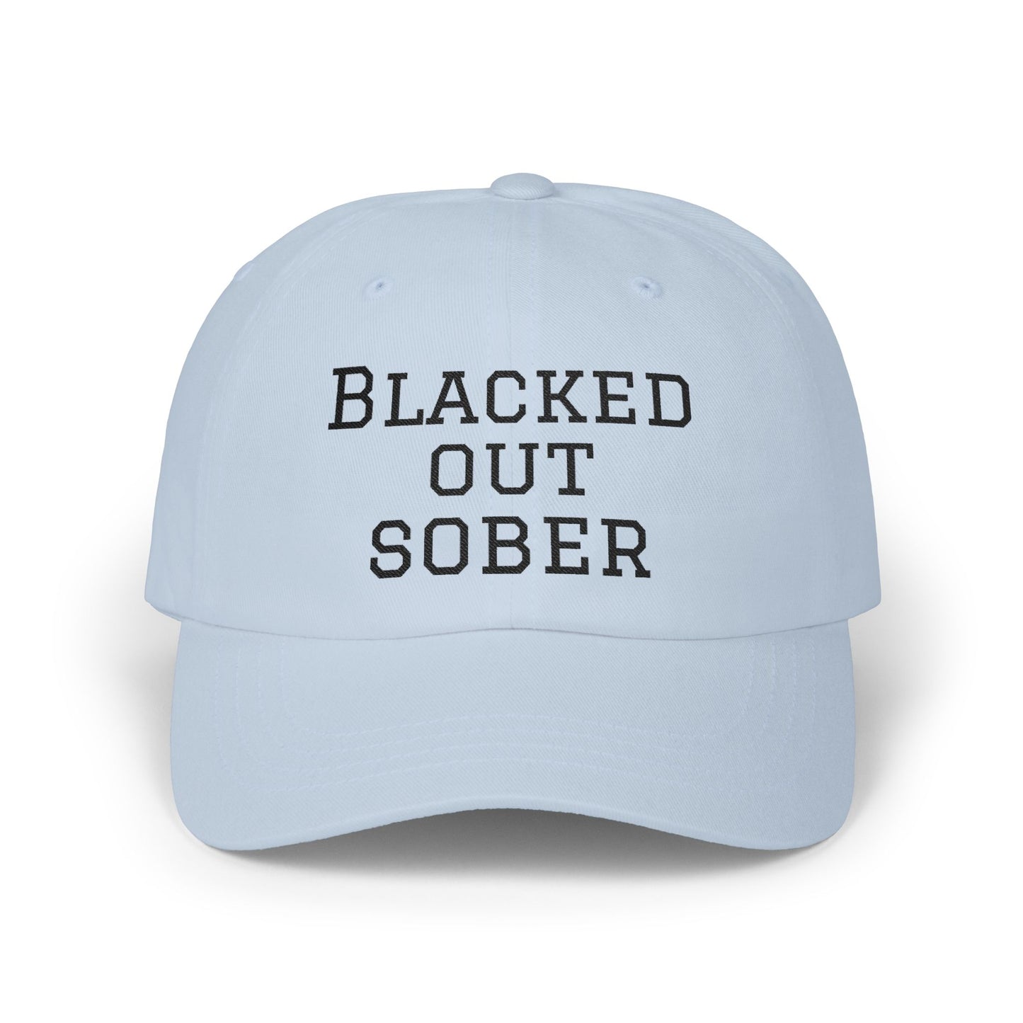 Dad Cap — "Blacked Out Sober" Embroidered Vintage Baseball Hat