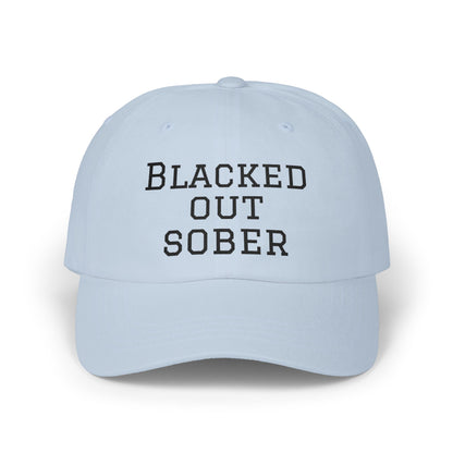 Dad Cap — "Blacked Out Sober" Embroidered Vintage Baseball Hat