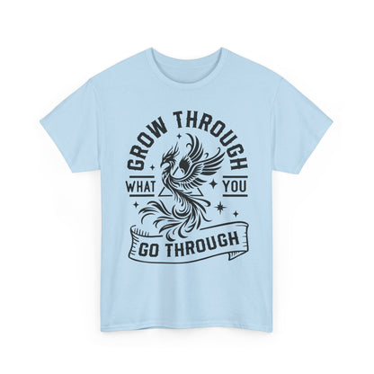 Grow Through What You Go Through T-Shirt — Inspirational Phoenix Graphic Tee
