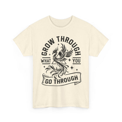 Grow Through What You Go Through T-Shirt — Inspirational Phoenix Graphic Tee