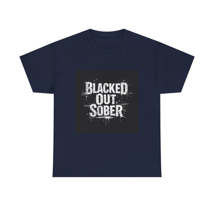 Blacked Out Sober T-Shirt
