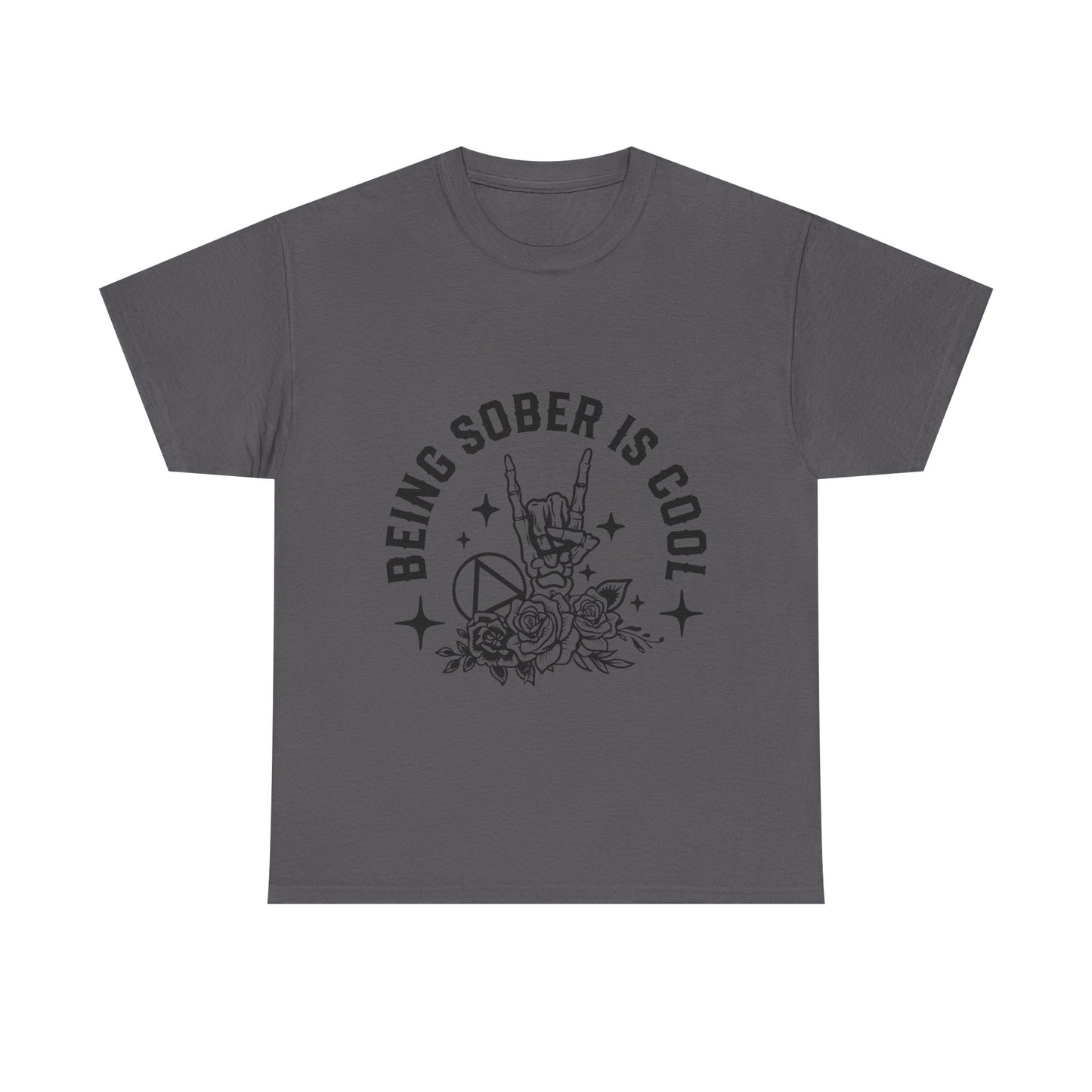 Being Sober Is Cool T‑Shirt