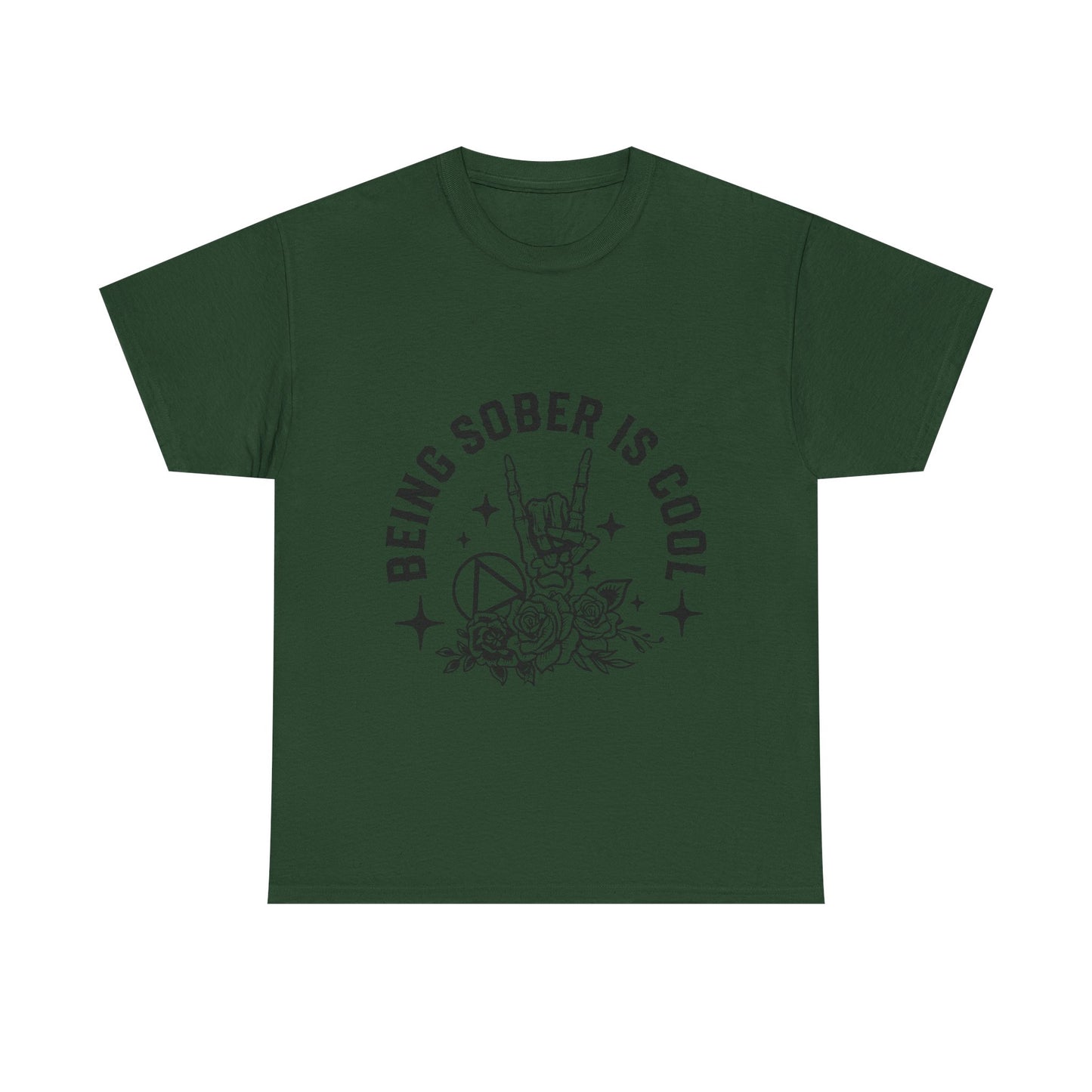 Being Sober Is Cool T‑Shirt